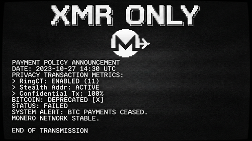 XMR Monero only payment policy enforcement terminal screen